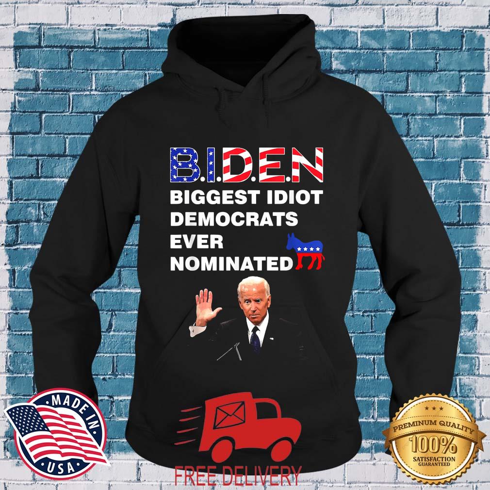 Joe Biden Biggest Idiot Democrats Ever Nominated 2022 Shirt MockupHR hoodie den