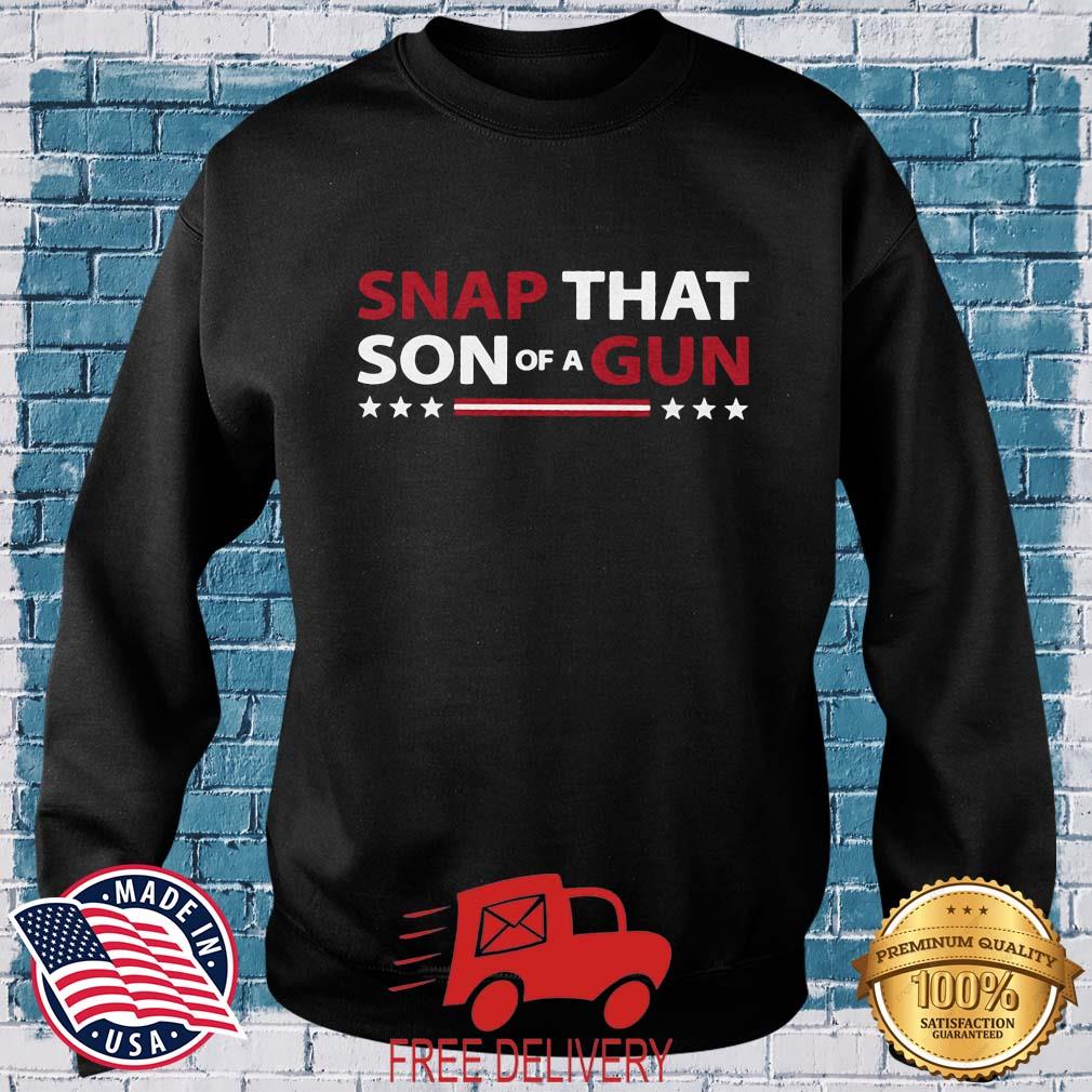 Snap That Son Of A Gun Shirt MockupHR sweater den