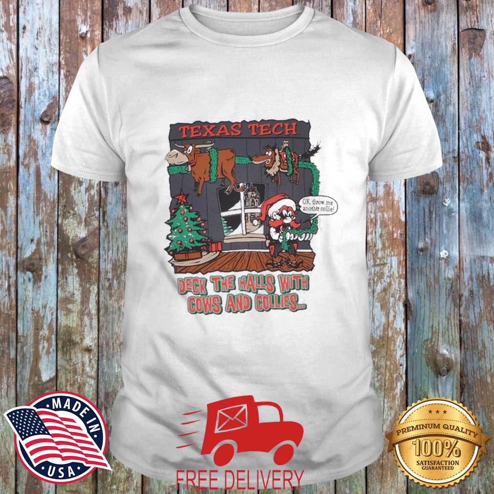 Texas Tech Deck The Halls With Cows And Collies Shirt