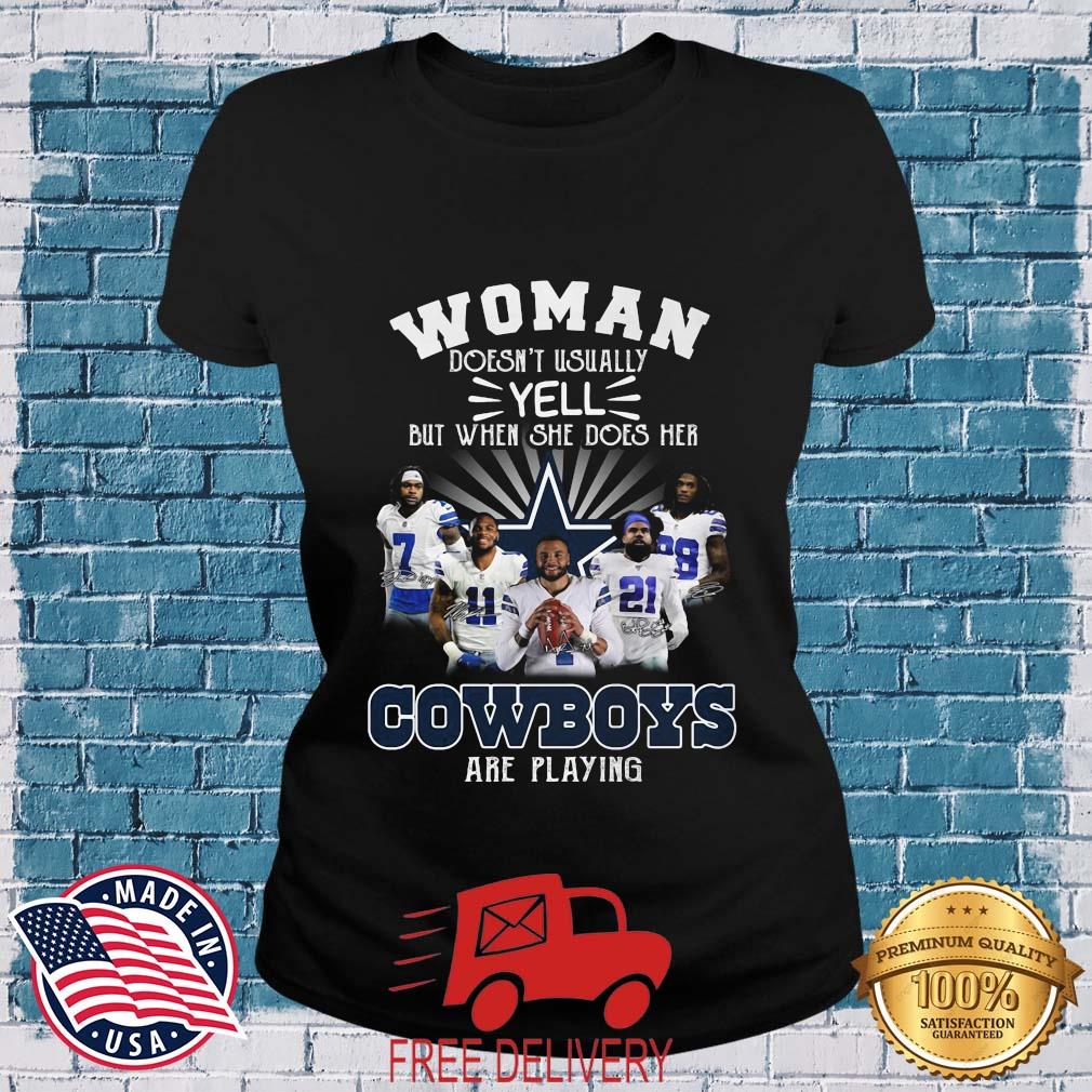 Woman Doesn't Usually Yell But When She Does Her Dallas Cowboys Are Playing Signatures Shirt MockupHR ladies den