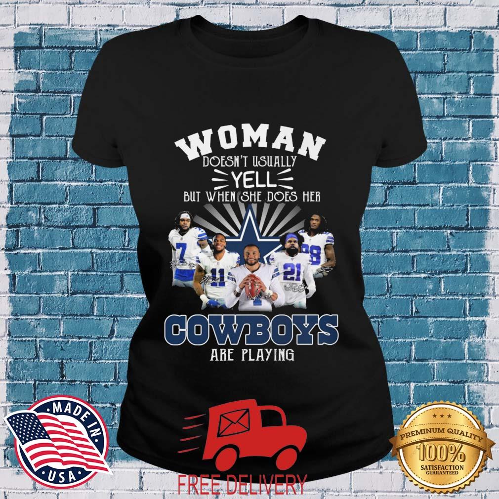 Woman Doesn't Usually Yell But When She Does Her Dallas Cowboys Are Playing Signatures shirt(1) MockupHR ladies den