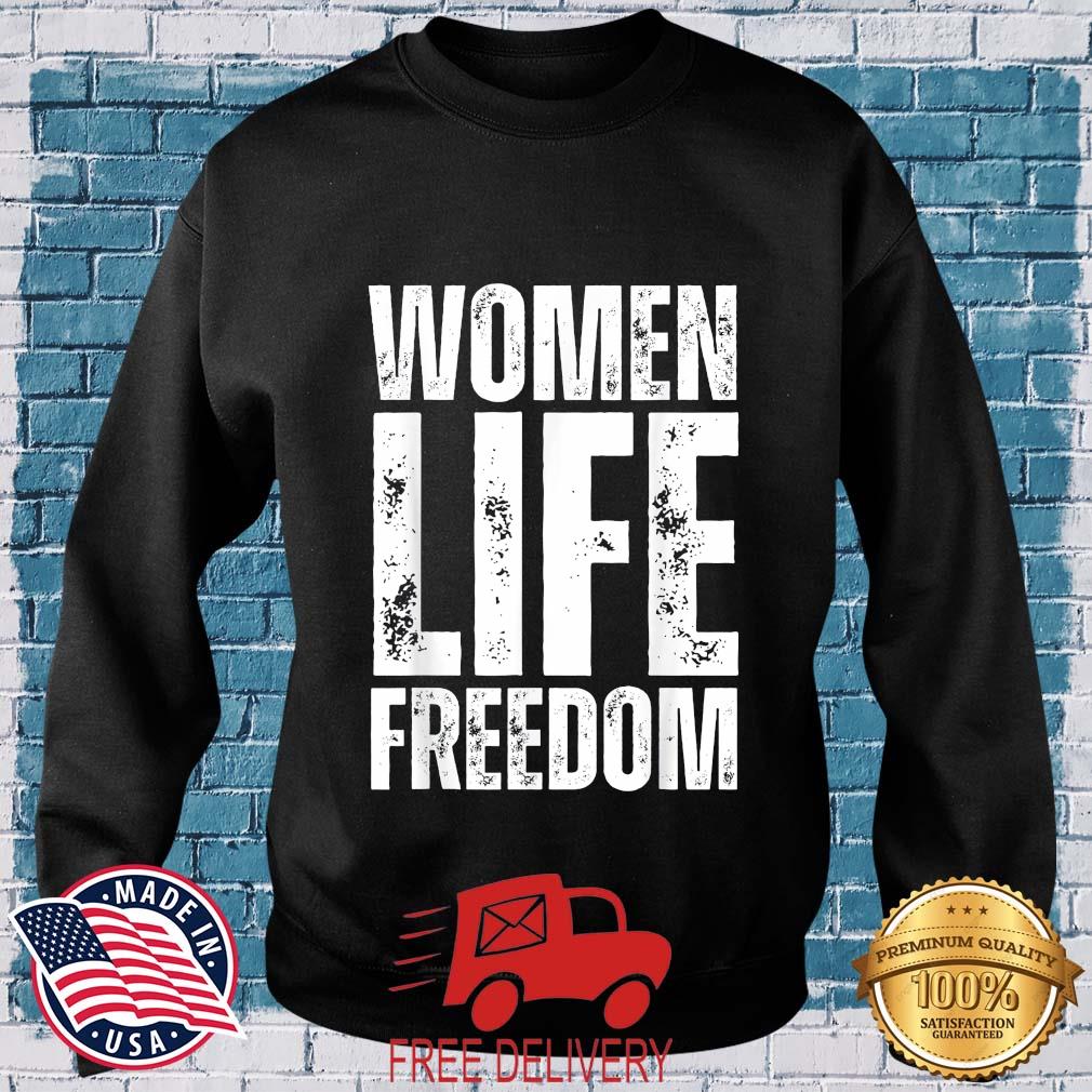 Women Life Freedom 2022 Shirt MockupHR sweater den